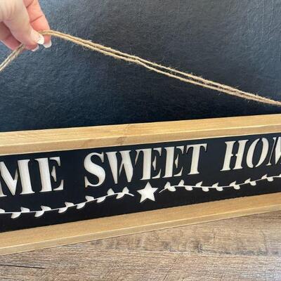 52: Home Sweet Home Sign