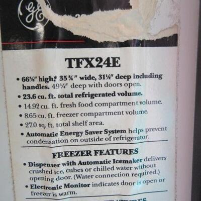 GE Side by Side Refrigerator- Model TFX24E.  In used condition- condition unknown.
