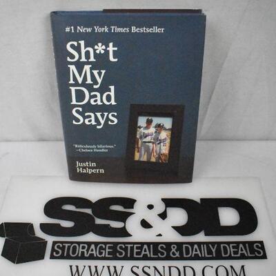 Sh*t My Dad Says. Hardcover Book by Justin Halpern