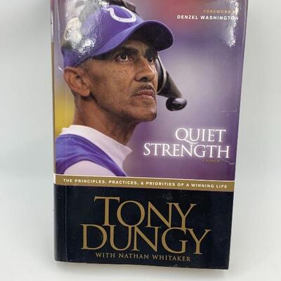 Autographed Book Tony Dungy â€œQuiet Strengthâ€.