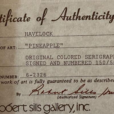 Lot 108  Original Colored Serigraph S/N Havelock COA Pineapple