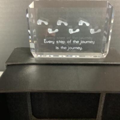 N - 179. Inscribed Glass Paperweight,â€ every step of the journey is the journey â€œ