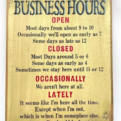 â€œBUSINESS HOURSâ€ WOODEN SIGN