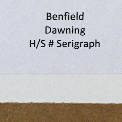 BENFIELD â€œDawningâ€ Hand Signed Numbered Serigraph. LOT B15