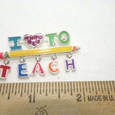 I Love to Teach Pin Brooch, Pencil & Rhinestone Heart 
