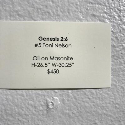 Toni Nelson "Genesis 2:6"  Oil on Masonite