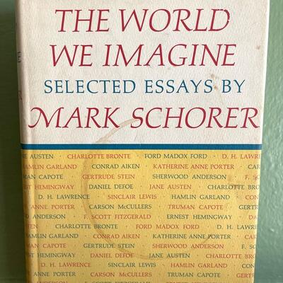 LOT 17 - SIGNED - The World We Imagine - Mark Schorer - Selected Essays