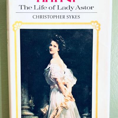 LOT 30 - Nancy the Life of Lady Astor - Christopher Sykes