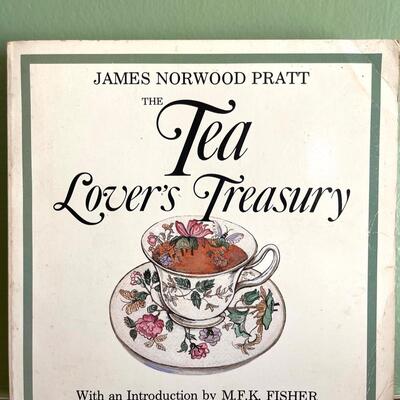 LOT 32 - SIGNED by MFK Fisher - The Tea Lover's Treasury - James Norwood Pratt