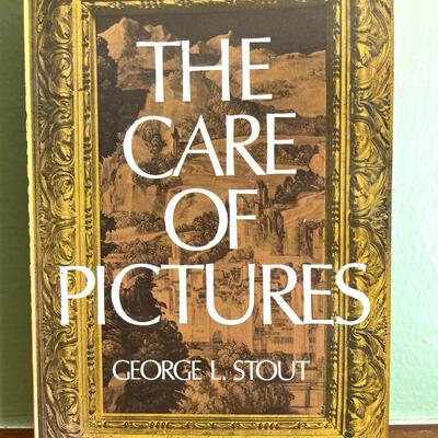 LOT 33 - SIGNED - The Care of Pictures - George L Stout