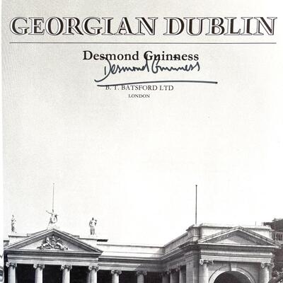 LOT 47 - SIGNED - Georgian Dublin - Desmond Guinness 