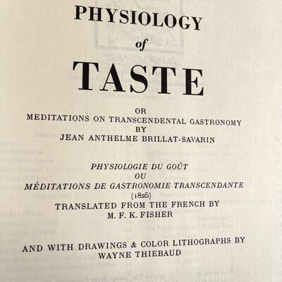 LOT 49 - Physiology of Taste - Translated by MFK Fisher - Wayne Thiebaud Illustrations