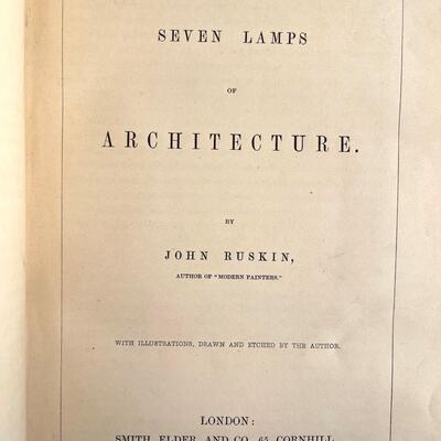 LOT 61 - Seven Lamps of Architecture - John Ruskin - 1849 - Antique Book