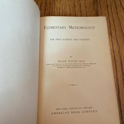 LOT 131 - Elementary Meteorology by Frank Waldo, Ph.D., 1896