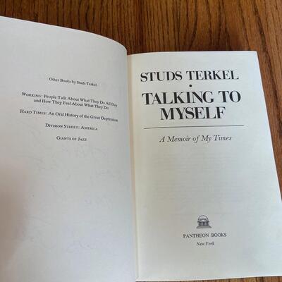 LOT 134 - Talking to Myself, A Memoir of My Times by Studs Terkel
