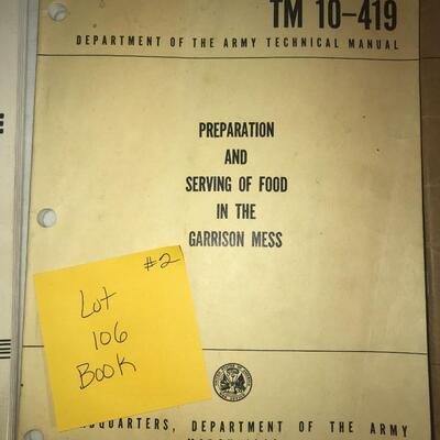 Department of the Army Preparation and Serving of Food in the Garrison Mess TM 10-419 March 1966 (Lot 106)