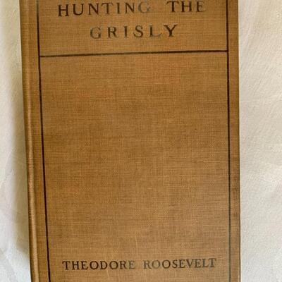 RARE! Antique Copy of Hunting the Grisly and Other Sketches by Theodore Roosevelt - 1901 - Volume II
