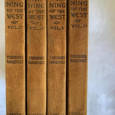 Antique editions of The Winning of the West by Theodore Roosevelt - Vol III, IV, V & VI