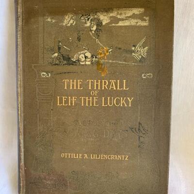 Antique Edition of The Thrall of Leif the Lucky - 1902