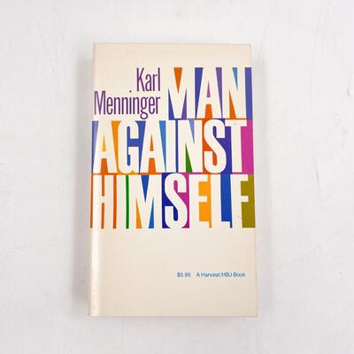 â€œMAN AGAINST HIMSELFâ€ PAPERBACK BOOK BY TOPEKAN KARL MENNINGER 