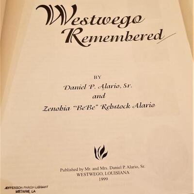 Lot #152  Westwego Remembered - Scarce, out of print history of Westwego, LA