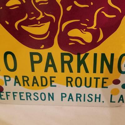 Lot #301  Jefferson Parish Mardi Gras 2000 No Parking Sign