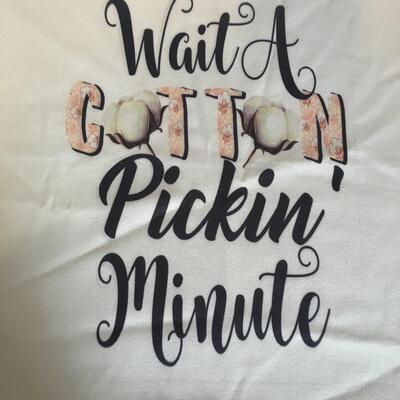 Cotton pickin minute