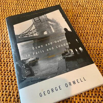 Down and Out in Paris and London Book