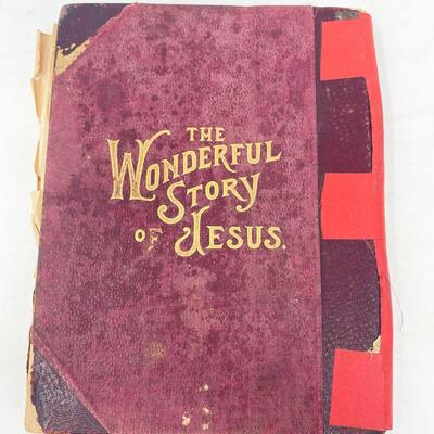1890 â€œTHE WONDERFUL STORY OF JESUSâ€ PICTURE BOOK FOR KIDS