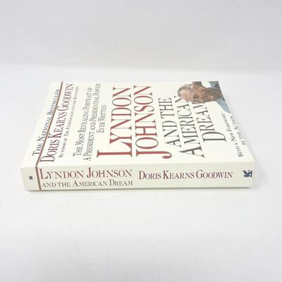 1991 â€œLYNDON JOHNSON AND THE AMERICAN DREAMâ€ BY DORIS KEARNS GOODWIN PAPERBACK BOOK
