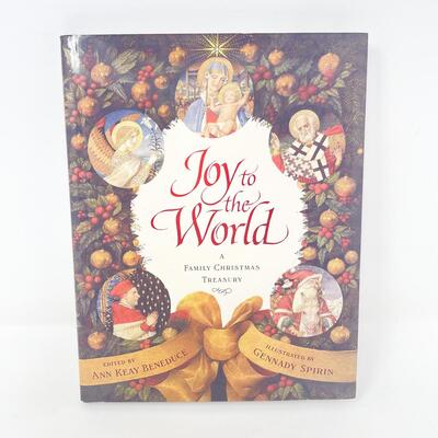 â€œJOY TO THE WORLD: A FAMILY CHRISTMAS TREASURYâ€ LARGE HARDBACK BOOK