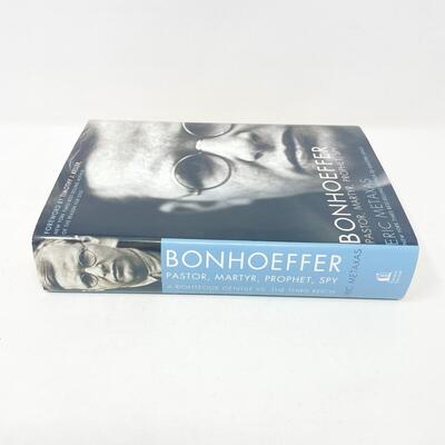 2010 â€œBONHOEFFER: PASTOR, MARTYR, PROPHET, SPYâ€ BY ERIC METAXAS HARDBACK BOOK