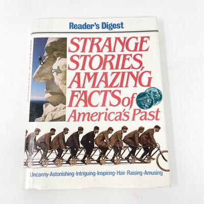 1989 READERâ€™S DIGEST â€œSTRANGE STORIES, AMAZING FACTS OF AMERICAâ€™S PASTâ€ LARGE HARDBACK BOOK