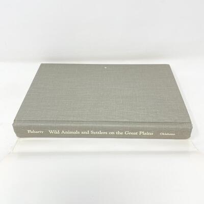 â€œWILD ANIMALS AND SETTLERS ON THE GREAT PLAINS â€œ HARDBACK BOOK