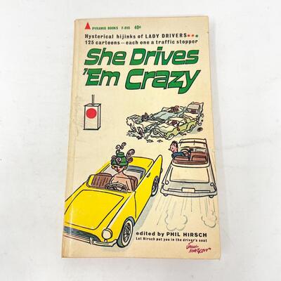 *1ST PRINTING* 1963 â€œSHE DRIVES â€˜EM CRAZYâ€ CARTOON BOOK