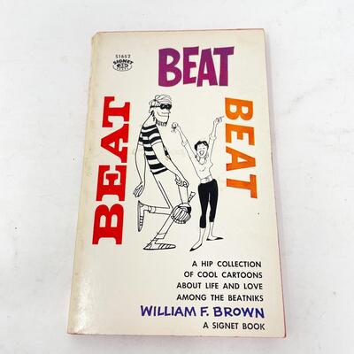 *1ST PRINTING* 1959 â€œBEAT BEAT BEATâ€ WILLIAM F. BROWN CARTOON BOOK #2