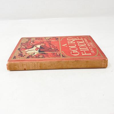 1904 â€œA GOURD FIDDLEâ€ BY GRACE MACGOWAN COOKE HARDBACK BOOK