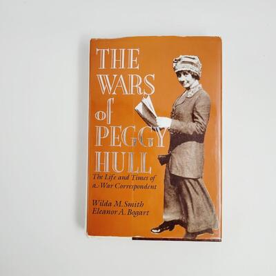 THE WARS OF PEGGY HULL - SIGNED? HARDBACK BOOK