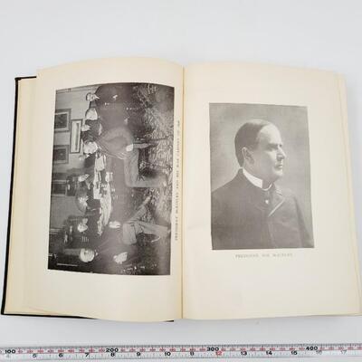 1901 LIFE OF WILLIAM MCKINLEY & COMPLETE STORY OF HIS ASSASINATION HARDBACK BOOK