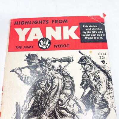 1955 â€œHIGHLIGHTS FROM YANKâ€ PAPERBACK BOOK - STORIES AND SKETCHES FROM WW2 VETERANS