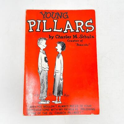 1958 â€œYOUNG PILLARSâ€ CARTOON BOOK BY CHARLES SCHULZ - CREATOR OF â€œPEANUTSâ€