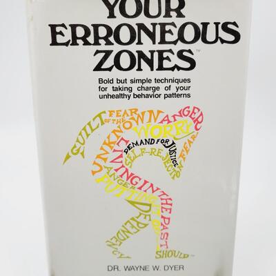 1976 YOUR ERRONEOUS ZONES BY DR WAYNE W. DYER  HARDBACK BOOK