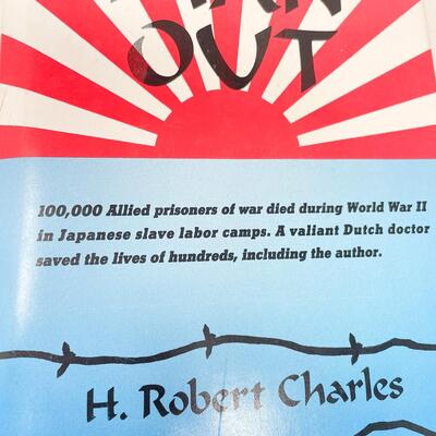 *1ST EDITION* 1988 â€œLAST MAN OUTâ€ BY H. ROBERT CHARLES HARDBACK BOOK - STORY OF A WW2 DOCTOR