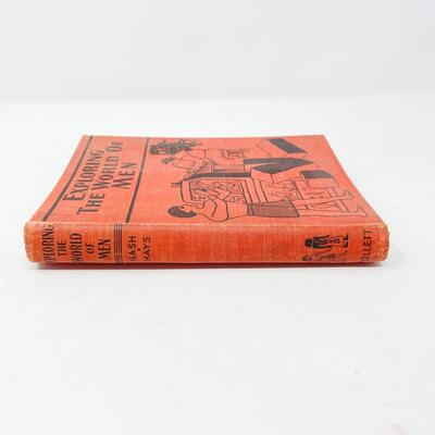 1936 â€œEXPLORING THE WORLD OF MENâ€ HARDBACK BOOK