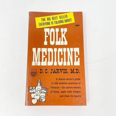 1961 â€œFOLK MEDICINEâ€ BY D. C. JARVIS, M. D. PAPERBACK BOOK