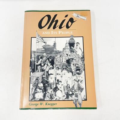 â€œOHIO AND ITS PEOPLEâ€ BY GEORGE W. KNEPPER LARGE PAPERBACK BOOK