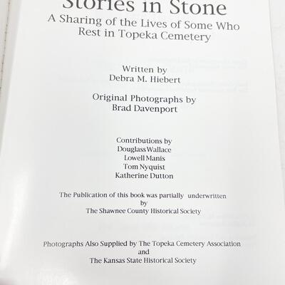 1998 â€œSTORIES IN STONEâ€ BY DEBRA HIEBERT - ABOUT TOPEKA KS CEMETERY
