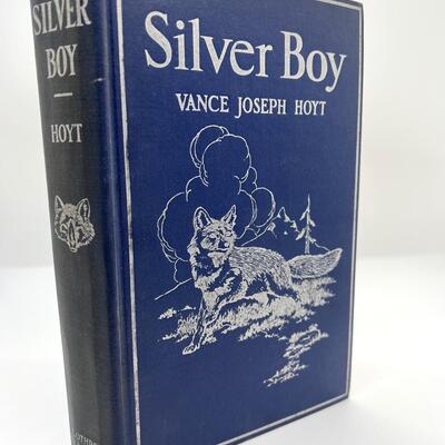 LOT 24 - SIGNED Silver Boy - Vance Joseph Hoyt - Book
