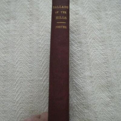 Antique Book: Ballads of the Hills Poems Poetry by John Foster 1908