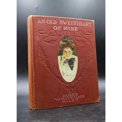 Antique Book An Old Sweetheart of Mine by James Whitcomb Riley